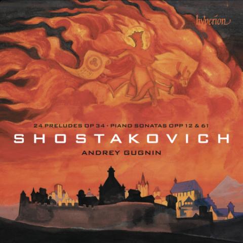CD Andrey Gugnin 2019-08 Shostakovich Preludes & Sonatas
